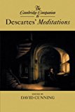 The Cambridge Companion to Descartes' Meditations