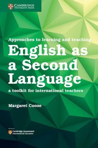 Approaches to Learning and Teaching English as a Second Language: A Toolkit for