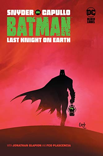 Batman: Last Knight On Earth by Scott Snyder, Greg Capullo - 9781779513182