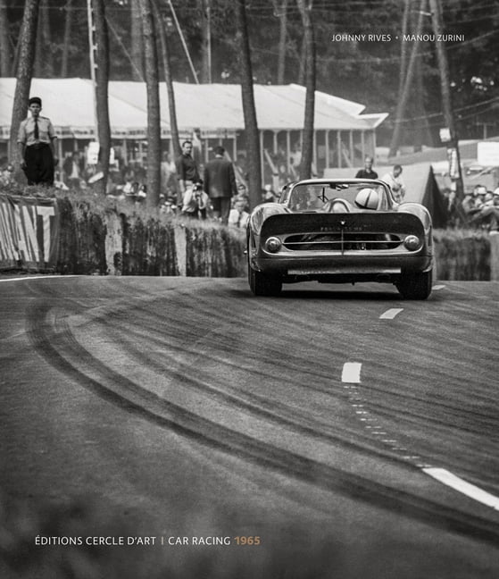 Car Racing 1965 by Johnny Rives, Manou Zurini - 9782702210963