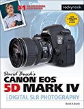 David Buschs Canon EOS 5D Mark IV Guide to Digital SLR Photo... - 9781681982380