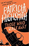 Those Who Walk Away