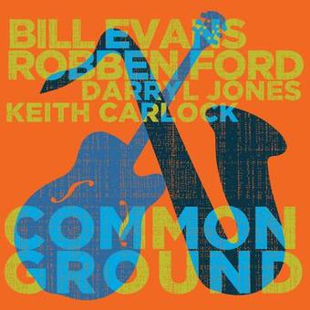 Robben Ford & Bill E - Common Ground