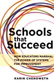 Schools That Succeed – How Educators Marshal the Power of Systems for Improveme…