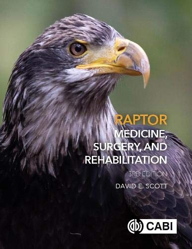 Raptor Medicine, Surgery, and Rehabilitation by David Scott - 9781789246100