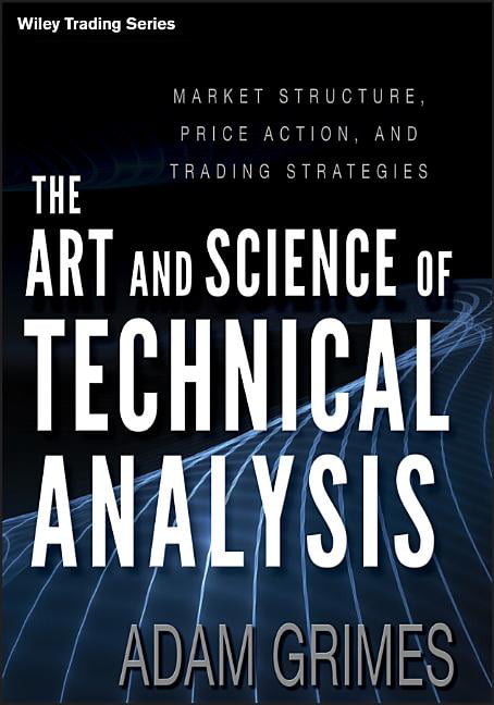 The Art and Science of Technical Analysis by Adam Grimes (Hardback Book) - Image 3