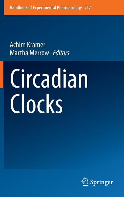 Circadian Clocks by Achim Kramer, Martha Merrow -