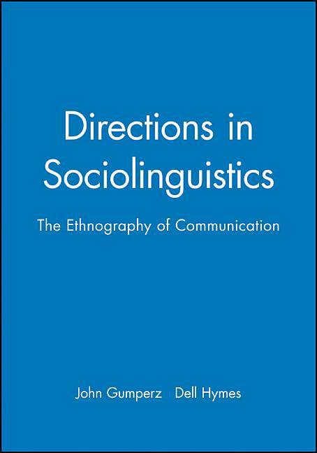Directions in Sociolinguistics by John Gumperz, Dell Hymes - 9780631149873
