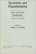 Terrorism and Peacekeeping by Volker Franke - 9780275985592