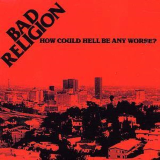 Bad Religion How Could Hell Be...(Re-Issue) CD 267002 NEW