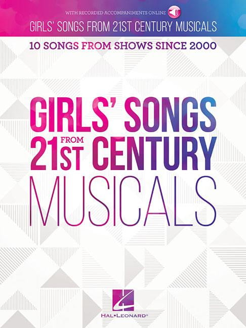 Girls' Songs from 21st Century Musicals by  Hal Leonard Publi... - 9781540043344