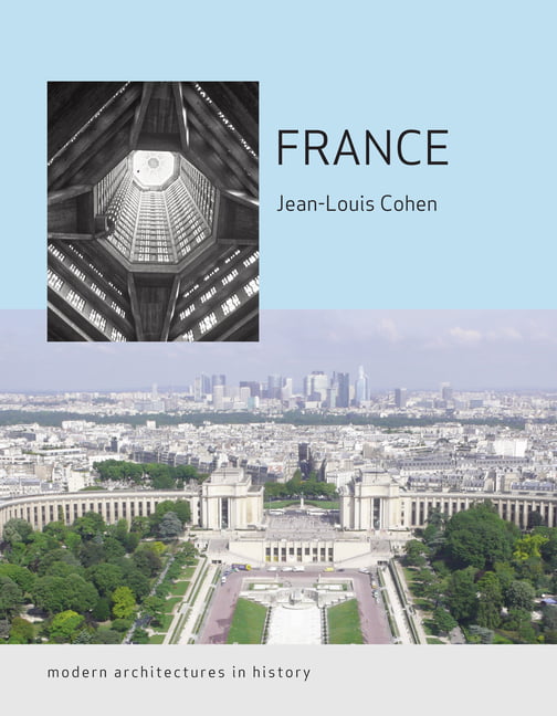 France – Modern Architectures in History Cohen Paperback Reaktion Books
