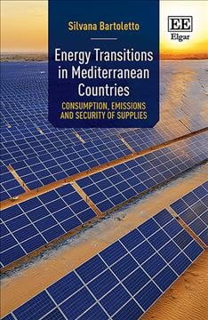 Energy Transitions in Mediterranean Countries – Consumption, Emissions and Secu…