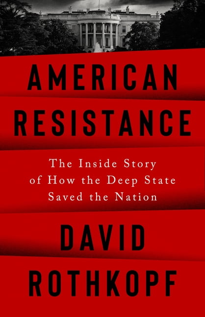 American Resistance: The Inside Story of How th. Rothkopf.#+,.#+,.# - Image 3