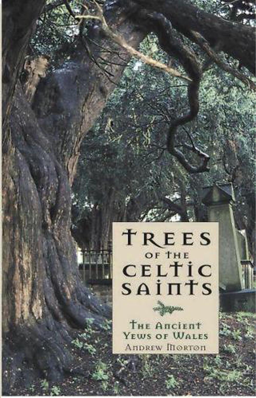 Trees Of The Celtic Saints