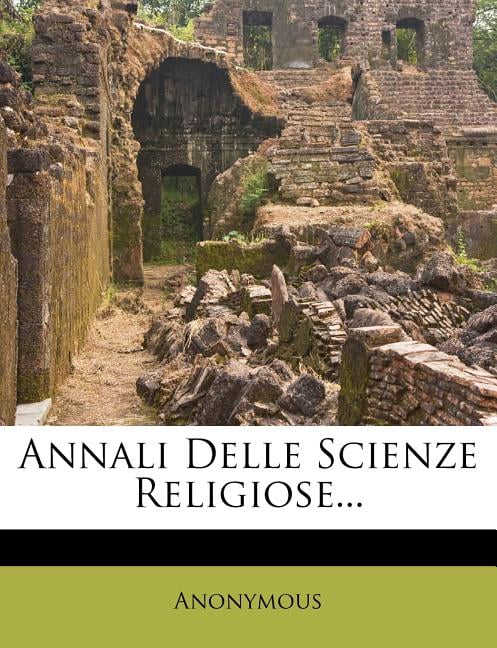Anonymous - Annali Delle Scienze Religiose... - New paperback or softb - X555z