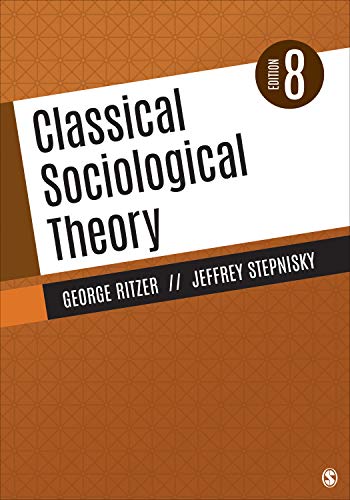 Classical Sociological Theory by George Ritzer, Jeffrey N. St... - 9781544354828