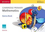 Cambridge Primary Mathematics Stage 6 Games Book with CD-ROM (Cambridge Internat