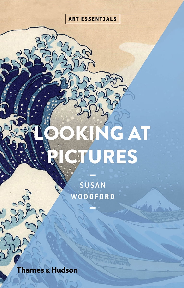 Looking At Pictures (Art Essentials) - Woodford, Susan