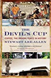 The Devil's Cup: Coffee, the Driving Force in History - Image 2