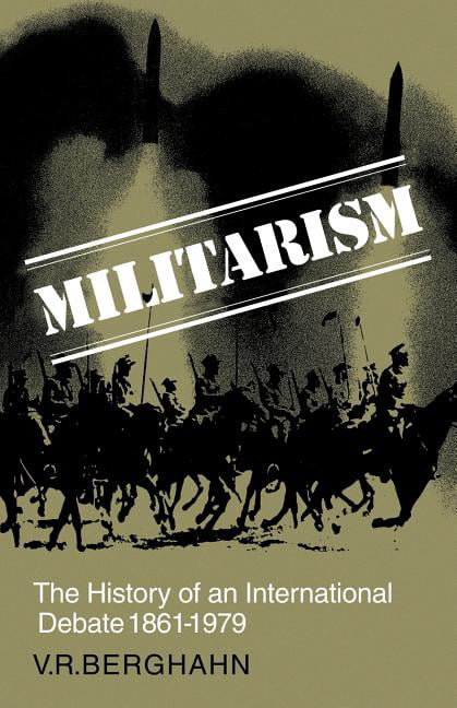 Militarism by Volker R. Berghahn - 9780521269056
