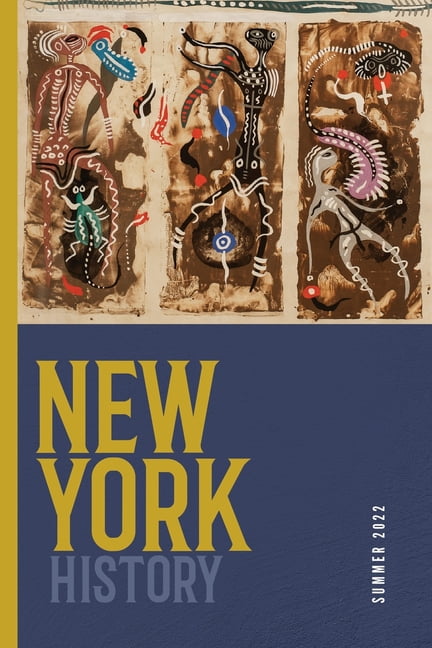 New York History, Volume 103, Number 1 Chiles Lander Lemak Noble Paperback
