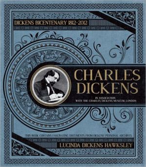 Charles Dickens: Dickens' Bicentenary 1812-2012 - Hawksley, Lucinda Dickens
