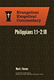 Philippians 1:12:18: Evangelical Exegetical Comme ntary by M... - 9781577997443