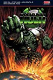 WORLD WAR HULK By Greg Pak, Peter David, John Romita Jr