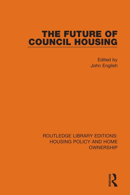 The Future of Council Housing by John English NEW - Image 4
