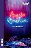Angels in America: Millennium Approaches & Perestroika (NHB Modern Plays) By To