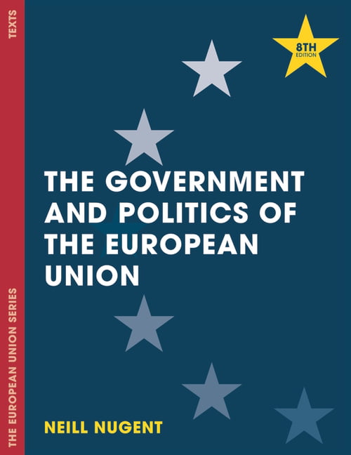 The Government and Politics of the European Union by Neill Nu... - 9781137454089