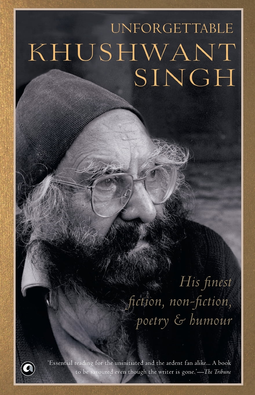 Unforgettable Khushwant Singh by Khushwant Singh - 9789383064755