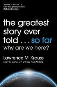 The Greatest Story Ever Told...So Far