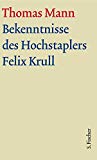 Bekenntnisse des Hochstaplers Felix Krull Groe by Thomas Mann HARDBACK