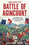 A Brief History of the Battle of Agincourt
