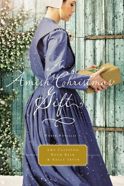 AMISH CHRISTMAS GIFT SC AMISH COLLN-Clipston Amy Reid Ruth Ir