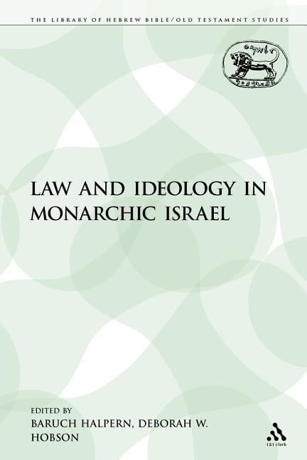 Halpern - Law and Ideology in Monarchic Israel - paperback or softback - X555z