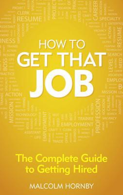 How to get that job