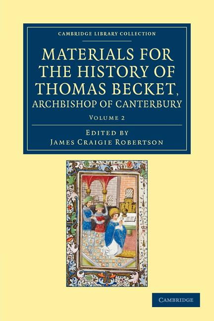 Materials for the History of Thomas Becket, Archbishop of Canterbury (… Volume 2