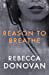 Reason to Breathe The Breathing Series 1 by Rebecca Donovan PAPERBACK - Image 4