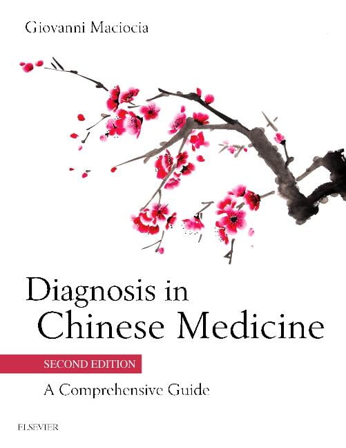 Diagnosis in Chinese Medicine by Giovanni Maciocia - 9780702044144