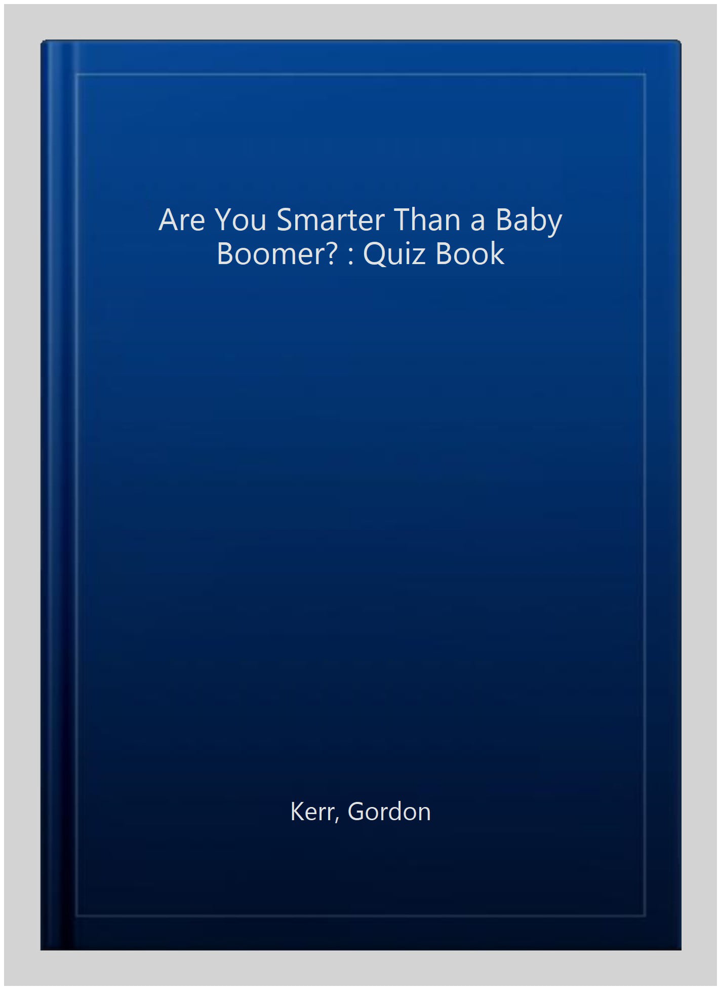 Are You Smarter Than a Baby Boomer?