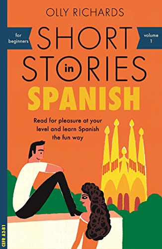 Short Stories in Spanish for Beginners: Read for pleasure at your level, expand your vocabulary and learn Spanish the fun way! (Foreign Language Graded Reader Series) - Image 8