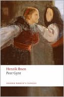 Peer Gynt by Henrik Ibsen (Paperback, 2009)