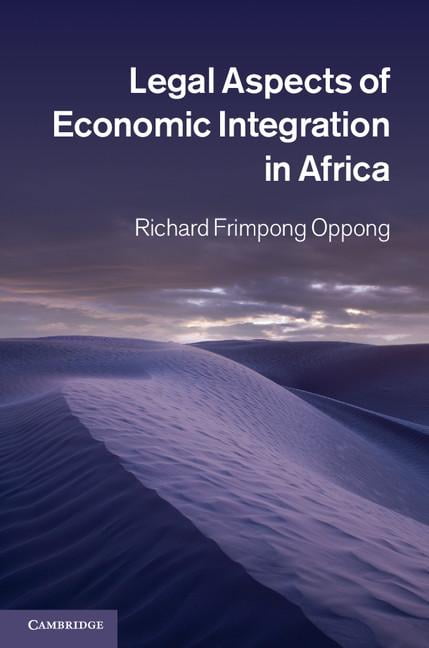Legal Aspects of Economic Integration in Africa Oppong Hardback 9781107007178