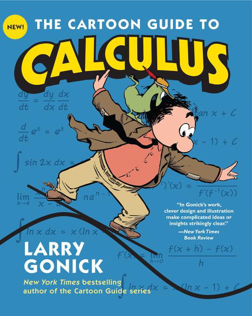 The Cartoon Guide to Calculus by Larry Gonick - 9780061689093
