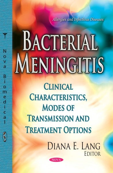 Bacterial Meningitis: Clinical Characteristics, Modes of Transmission & Treatme - Image 3