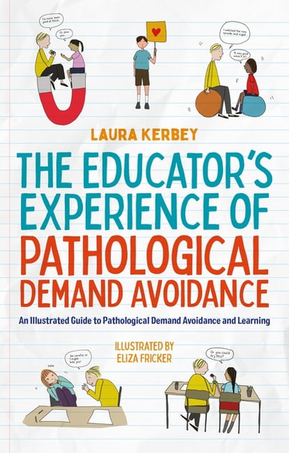 The Educator’s Experience of Pathological Demand Avoidance