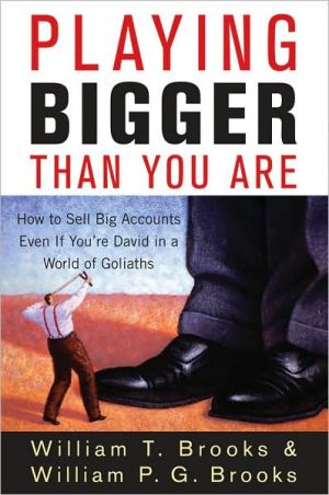 Playing Bigger Than You Are - 9780470260357